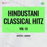 Hindustani Classical Hitz Vol-10 - Laxmibai Jadhav Song Download